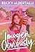 Imogen, Obviously by Becky Albertalli