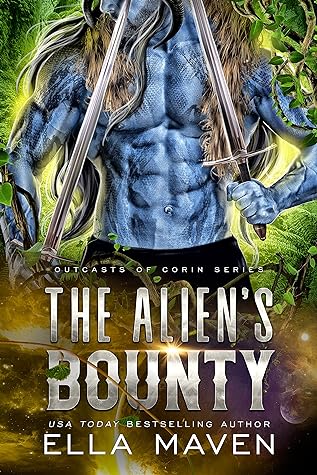 The Alien's Bounty by Ella Maven