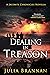 Dealing in Treason by Julia Brannan