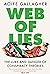 Web of Lies: The Lure and Danger of Conspiracy Theories