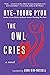 The Owl Cries