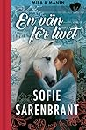 En vän för livet by Sofie Sarenbrant