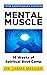 Mental Muscle: 16 Weeks of ...