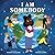 I Am Somebody