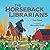 The Horseback Librarians