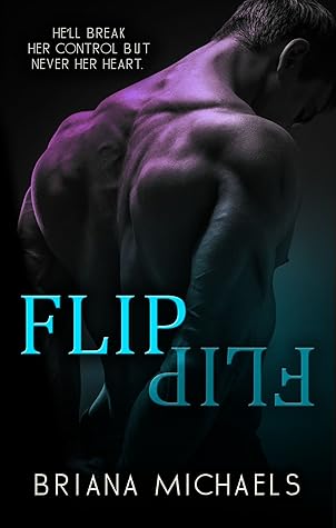 Flip by Briana Michaels