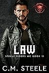 Law by C.M. Steele