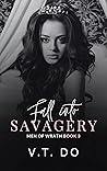 Fall into Savagery (Men of Wrath, #3)