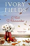 A Fall To Remember by Ivory Fields