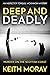 Deep and Deadly: Murder on ...