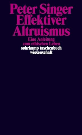 Effektiver Altruismus by Peter Singer