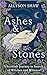 Ashes and Stones: A Scottish Journey in Search of Witches and Witness