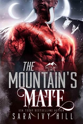 The Mountain's Mate by Sara Ivy Hill