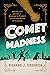 Comet Madness