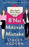 B'Nai Mitzvah Mistake by Stacey Agdern