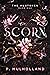 Scorn (The Huntsmen, #1)