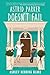 Astrid Parker Doesn't Fail (Bright Falls, #2)