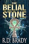 The Belial Stone by R.D. Brady