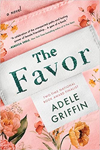 The Favor by Adele Griffin