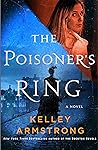 The Poisoner's Ring by Kelley Armstrong