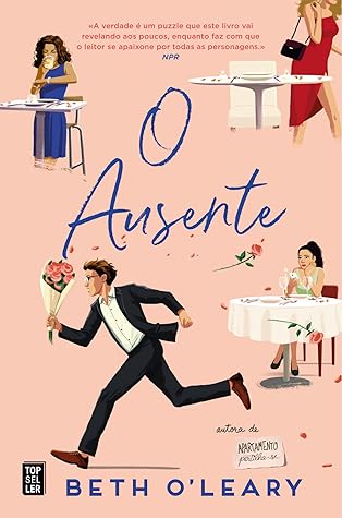 O Ausente by Beth O'Leary