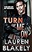 Turn Me On (Winner Takes All, #2)