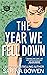 The Year We Fell Down (The Ivy Years, #1)