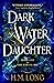 Dark Water Daughter (The Winter Sea, #1)