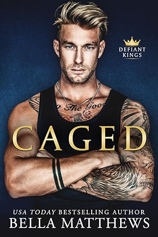 Caged by Bella Matthews