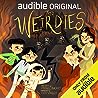 The Weirdies Get Weirder by Michael Buckley