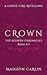 Crown (The Redwyn Chronicles, #0.5)