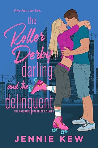 The Roller Derby Darling and The Delinquent by Jennie Kew