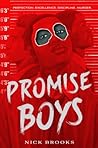 Promise Boys by Nick  Brooks