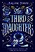 The Third Daughter (Betrayal Prophecies, #1)