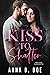 Kiss To Shatter (Blairwood University, #6)