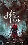 Book cover for No Heart for a Thief (Malitu, #1)