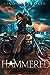 Hammered (Legacy of Magic, #1)