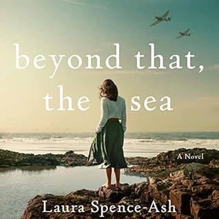 Beyond That, the Sea by Laura Spence-Ash