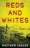 Reds and Whites (Tom Lai # 2)