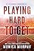 Playing Hard to Get (The Players, #1)