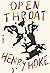 Open Throat by Henry Hoke