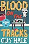 Blood on the Tracks by Guy Hale