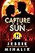 Capture the Sun (Starlight's Shadow, #3)