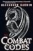 The Combat Codes (The Combat Codes Saga, #1)