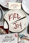 Kill Joy by Holly  Jackson