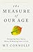 The Measure of Our Age: Navigating Care, Safety, Money, and Meaning Later in Life