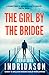 The Girl by the Bridge