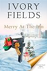 Merry At The Inn by Ivory Fields