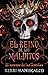 El ascenso de las Temidas (El reino de los malditos, #3)