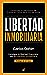 Libertad Inmobiliaria: Consigue la libertad financiera con la inversión inmobiliaria (Spanish Edition)